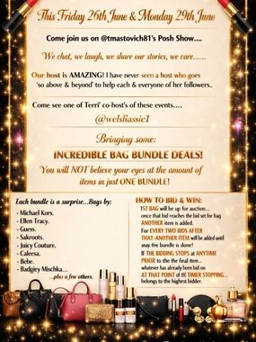 BAG BUNDLES & MORE POSH SHOW-FRI & MON AFTER 6PM